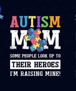 Vintage Autism Mom, Some People Look Up To Their Heroes, I'm Raising Mine, Mom Gift, Autism Awareness, Autism Mom Hero, Layered SVG, DXF, PNG, EPS