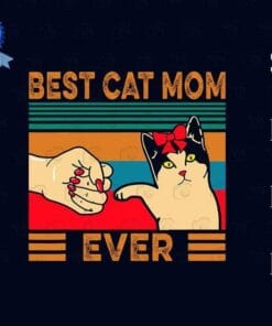 Vintage Best Cat Mom Ever, Funny Cat, Cute Cat With Red Bow, Mother's Day Gitfs, Awesome Gift for Mom, Cat Lovers, Layered Svg Eps Png Dxf