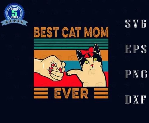 Vintage Best Cat Mom Ever, Funny Cat, Cute Cat With Red Bow, Mother's Day Gitfs, Awesome Gift for Mom, Cat Lovers, Layered Svg Eps Png Dxf