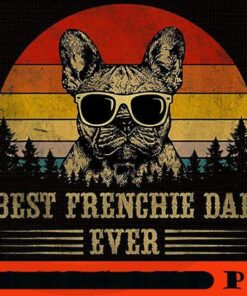 Vintage Best Frenchie Dad Ever, 2021 Halloween, Horror 2021 Halloween Art Gift, Cute Funny 2021 Halloween Saying , Halloween Theme, Customizable PNG