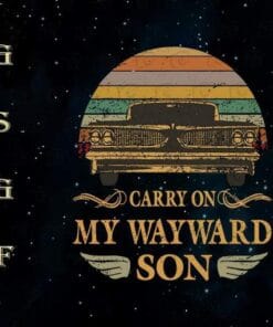 Vintage Carry on my Wayward Son Vintage Art, Dean Sam Winchester, Supernatural Movie, SVG PNG DXF, EPS, PDF