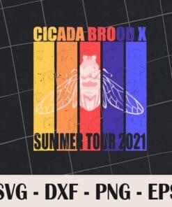 Vintage Cicada, Brood X, Invasion, Summer Tour 2021, Cicada Insect, 2021 Magicicada, Cicadas 2021, Cicada Swarm, SVG PNG DXF, EPS, PDF