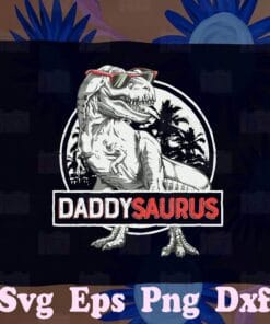 Vintage Daddysaurus, Fathers Day Gifts, T rex Daddy Saurus, Dad Life, Gift for Dad,SVG PNG DXF, EPS, PDF
