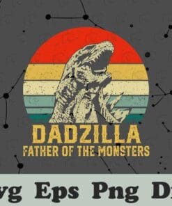 Vintage Dadzilla, Father Of The Monsters, Funny Gift, Father Dinosaur, movie, Layered SVG, DXF, PNG, EPS