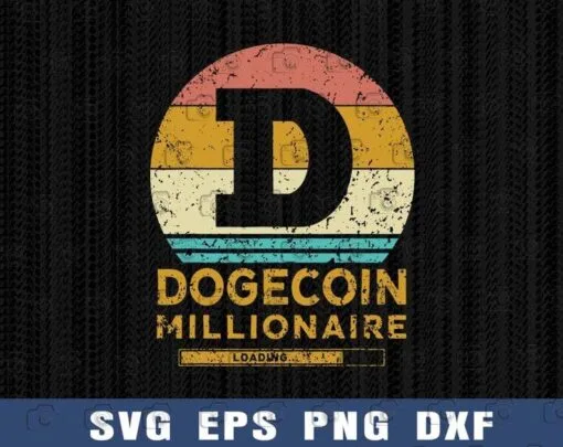 Vintage Dogecoin Miner Funny, Dogecoin Millionaire Vintage, Doge, Funny Doge Coin Crypto,Cryptocurrency, Memecoin Shiba Inu Dog Layered Svg Eps Png Dxf