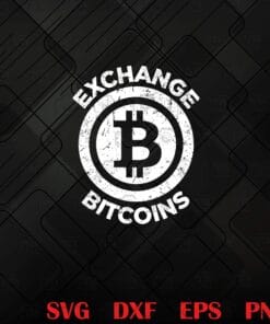 Vintage Exchange Bitcoins, Trader Cryptocurrency, Miner Gift Layered Svg, Svg Eps Png Dxf