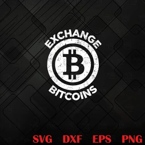 Vintage Exchange Bitcoins, Trader Cryptocurrency, Miner Gift Layered Svg, Svg Eps Png Dxf