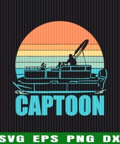 Vintage Funny Boating Captoon Pontoon Tritoon Captain Pontoon Boat Long, gift For Men Layered Svg Eps Png Dxf