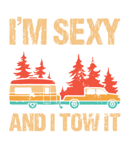 Vintage I'm Sexy And I Tow It, Bigfoot Camp, Trees Hike, Hiking Lovers, Camping Gift, SVG PNG DXF, EPS, PDF