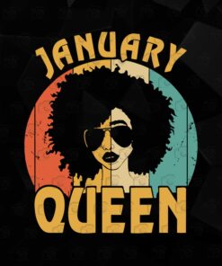 Vintage January Birthday For Women, Balck African Queen, Gift For Women, Gift For Women, Black Girl, Black Queen layered Svg, Svg Eps Png Dxf