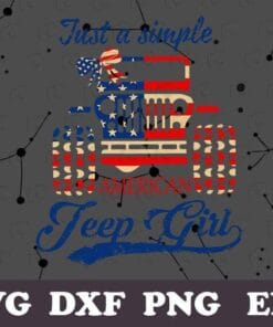 Vintage Just A Simple American Jeep Girl, America Flag Jeep, USA Flag Bow, Jeep Lovers, Jeep Girl ,Summer Vacation, Camping Jeep, SVG PNG DXF, EPS, PDF