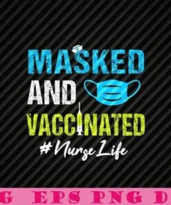 Vintage Mashed And Vaccinated, Hashtag Nurse Life, Gift For Nurse, Face Mask, Syringe Layered Svg Eps Png Dxf