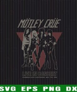 Vintage ,Motley Crue, Vintage Glendale, Municipal Auditorium 1987, Motley Crue Band, Music Band, Rock and Roll Layered Svg Eps Png Dxf