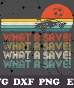 Vintage Motorbicycle, What a save Vintage Retro, Rocket Soccer, Car League, football, men, What A Save Repeat, Car Lovers, Layered SVG, DXF, PNG, EPS