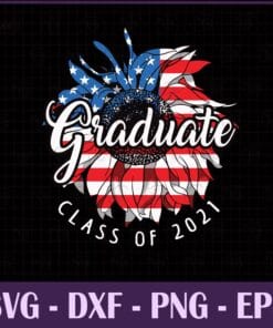 Vintage Sunflower USA Flag, Graduate Class Of 2021, 4th Of July, 2021 Independence Day, 2021 Graduation,SVG PNG DXF, EPS, PDF