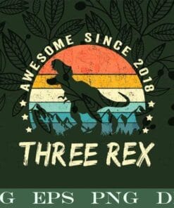Vintage T-Rex, Three Rex 3rd Birthday, Third Dinosaur, 3 Year Old, Awesome Since 2018, Gift for Kids, Birthday Kids, Custom Age, Layered SVG, DXF, PNG, EPS