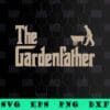 Vintage The Garden Father, Best Gardening Father Gifts, The Garden Father, Love Gardening, Men Gift, Fathers Day,SVG PNG DXF, EPS, PDF