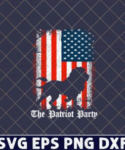 Vintage The Patriot Party,Retro American Flag, Rebellion Becomes Duty, Supporters Republicans Conservatives, Patriotic Party Lion Layered Svg, Svg Eps Png Dxf