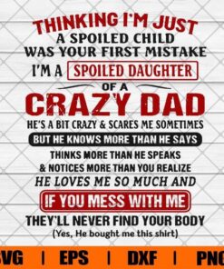 Vintage Thinking I'm Just A Spoiled Child, Crazy Dad, 2021 Fathers Day, Gift For Daddy, Layered SVG, DXF, PNG, EPS