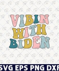 Vintage Vibin With Biden , Retro Election Shirt, Biden Harris, 2020 Elections, Joe Biden President, Democrat Christmas Gift Layered Svg, Svg Eps Png Dxf
