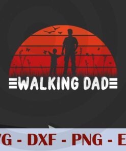 Vintage Walking dad , Love Dad, Daddy, Father's Day, Customizable Layered Svg, Svg Eps Png Dxf