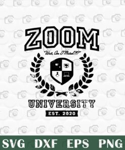 Vintage Zoom University Distance Learning Funny 2020 T-school, Svg Eps Png Dxf Digital Download