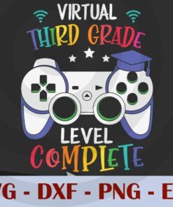 Virtual 3rd Grade Level Complete Game, Graduation, Customizable Layered Svg, Svg Eps Png Dxf