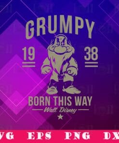 Vitnage Disney Snow, Grumpy Born This Way 1938, Disney Grumpy, Snow White, Seven Dwarfs, SVG PNG DXF, EPS, PDF