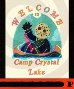 Welcome to Camp Crystal Lake, Horror Movie Scary Art, Horror Movie, Halloween Day, Happy Halloween 2021 Customizable PNG