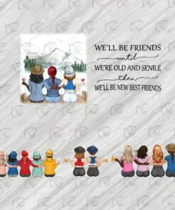 We'll Be Friends Until We're Old And Senile, Then We'll Be New Best Friends, Best Friend Forever, Old Friends 5 Png