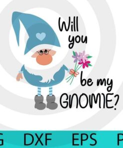 Will you be my gnome, Valentines Gnomes Bundle, Cute sweet Gnomes Valentine's Day Customizable Layered Svg, Svg Eps Png Dxf