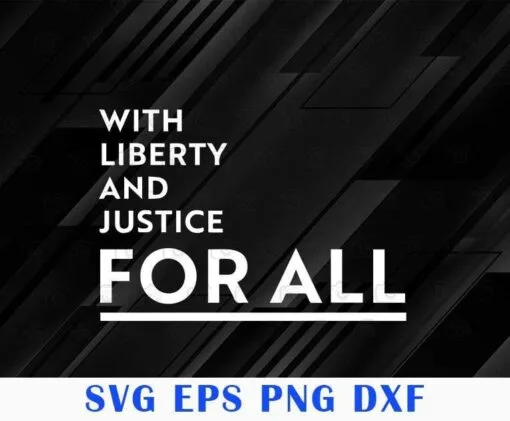With Liberty And Justice For All, Patriotic Paper Bunting, 4th of July 2021, Independence Day 2021 SVG PNG DXF, EPS, PDF