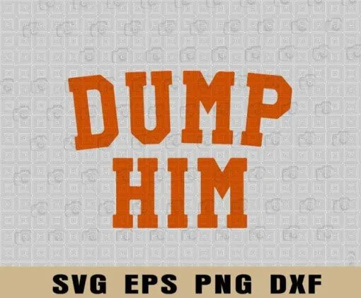 Womens Dump Him, Britney Meme Inspired Logo, Sarcastic Gift, Motivation, Sassy, Britney Spears SVG PNG DXF, EPS, PDF