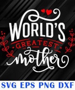 World's Greatest Mother, Happy Mother's Day, For The Best Mom, Love Mom, Mama Gift,