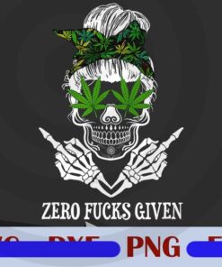 Zero Fucks Given Skull Weed Marijuana 420, Skull Mom, Cannabis Mom With Headband, Cannabis Lover, Weed Leaves, Cannabis Sunglasses, Customizable PNG